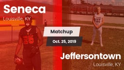 Matchup: Seneca  vs. Jeffersontown  2019