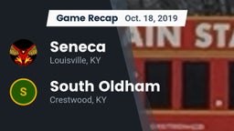 Recap: Seneca  vs. South Oldham  2019