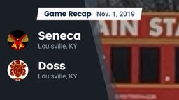 Recap: Seneca  vs. Doss  2019