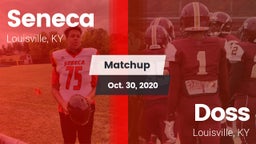 Matchup: Seneca  vs. Doss  2020