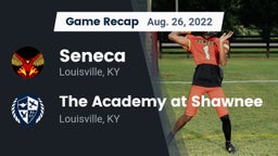 Recap: Seneca  vs. The Academy at Shawnee 2022