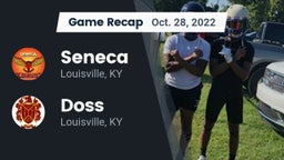 Recap: Seneca  vs. Doss  2022