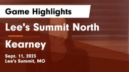 Lee's Summit North  vs Kearney  Game Highlights - Sept. 11, 2023