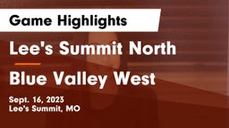 Lee's Summit North  vs Blue Valley West  Game Highlights - Sept. 16, 2023