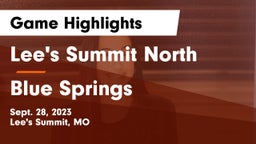 Lee's Summit North  vs Blue Springs  Game Highlights - Sept. 28, 2023