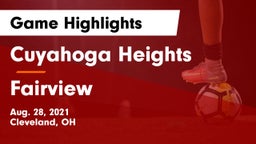 Cuyahoga Heights  vs Fairview  Game Highlights - Aug. 28, 2021