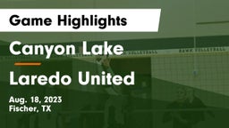 Canyon Lake  vs Laredo United Game Highlights - Aug. 18, 2023