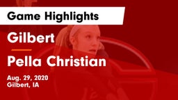 Gilbert  vs Pella Christian  Game Highlights - Aug. 29, 2020