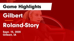 Gilbert  vs Roland-Story  Game Highlights - Sept. 15, 2020