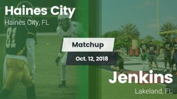 Matchup: Haines City High vs. Jenkins  2018