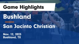 Bushland  vs San Jacinto Christian  Game Highlights - Nov. 12, 2023
