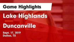 Lake Highlands  vs Duncanville  Game Highlights - Sept. 17, 2019