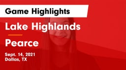 Lake Highlands  vs Pearce Game Highlights - Sept. 14, 2021
