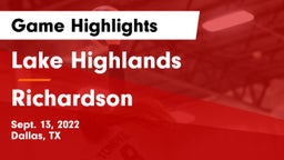 Lake Highlands  vs Richardson  Game Highlights - Sept. 13, 2022