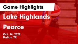 Lake Highlands  vs Pearce  Game Highlights - Oct. 14, 2022