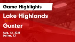 Lake Highlands  vs Gunter Game Highlights - Aug. 12, 2023