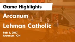 Arcanum  vs Lehman Catholic  Game Highlights - Feb 4, 2017