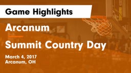 Arcanum  vs Summit Country Day Game Highlights - March 4, 2017