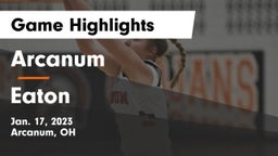 Arcanum  vs Eaton  Game Highlights - Jan. 17, 2023