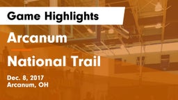 Arcanum  vs National Trail  Game Highlights - Dec. 8, 2017