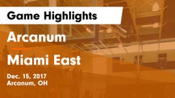 Arcanum  vs Miami East  Game Highlights - Dec. 15, 2017