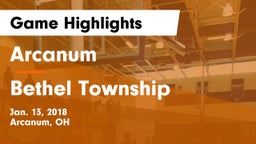 Arcanum  vs Bethel Township  Game Highlights - Jan. 13, 2018