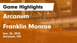 Arcanum  vs Franklin Monroe  Game Highlights - Jan. 26, 2018