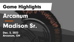 Arcanum  vs Madison Sr.  Game Highlights - Dec. 3, 2022