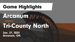 Arcanum  vs Tri-County North  Game Highlights - Jan. 27, 2023