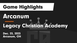 Arcanum  vs Legacy Christian Academy Game Highlights - Dec. 23, 2023