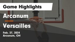 Arcanum  vs Versailles Game Highlights - Feb. 27, 2024