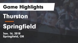 Thurston  vs Springfield  Game Highlights - Jan. 16, 2018