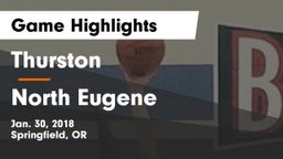 Thurston  vs North Eugene  Game Highlights - Jan. 30, 2018