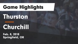 Thurston  vs Churchill  Game Highlights - Feb. 8, 2018