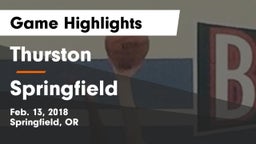 Thurston  vs Springfield  Game Highlights - Feb. 13, 2018