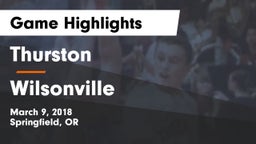 Thurston  vs Wilsonville Game Highlights - March 9, 2018