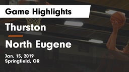 Thurston  vs North Eugene  Game Highlights - Jan. 15, 2019