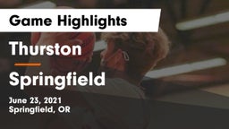 Thurston  vs Springfield  Game Highlights - June 23, 2021
