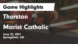 Thurston  vs Marist Catholic  Game Highlights - June 22, 2021