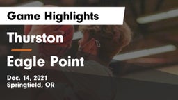 Thurston  vs Eagle Point Game Highlights - Dec. 14, 2021