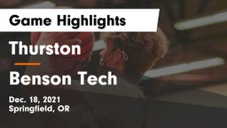 Thurston  vs Benson Tech  Game Highlights - Dec. 18, 2021