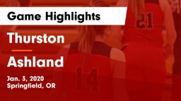 Thurston  vs Ashland  Game Highlights - Jan. 3, 2020