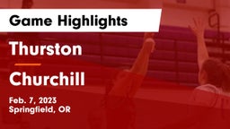 Thurston  vs Churchill  Game Highlights - Feb. 7, 2023