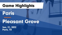 Paris  vs Pleasant Grove  Game Highlights - Jan. 21, 2022