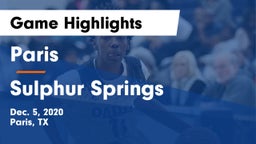 Paris  vs Sulphur Springs  Game Highlights - Dec. 5, 2020