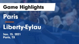 Paris  vs Liberty-Eylau  Game Highlights - Jan. 15, 2021
