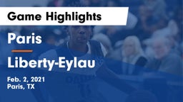 Paris  vs Liberty-Eylau  Game Highlights - Feb. 2, 2021