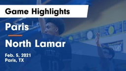 Paris  vs North Lamar  Game Highlights - Feb. 5, 2021