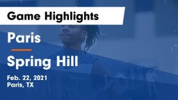 Paris  vs Spring Hill  Game Highlights - Feb. 22, 2021