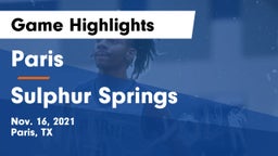 Paris  vs Sulphur Springs  Game Highlights - Nov. 16, 2021